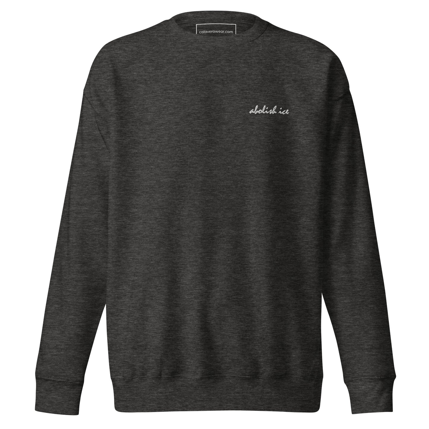 Abolish ICE Unisex Sweatshirt (we recommend order one size up)