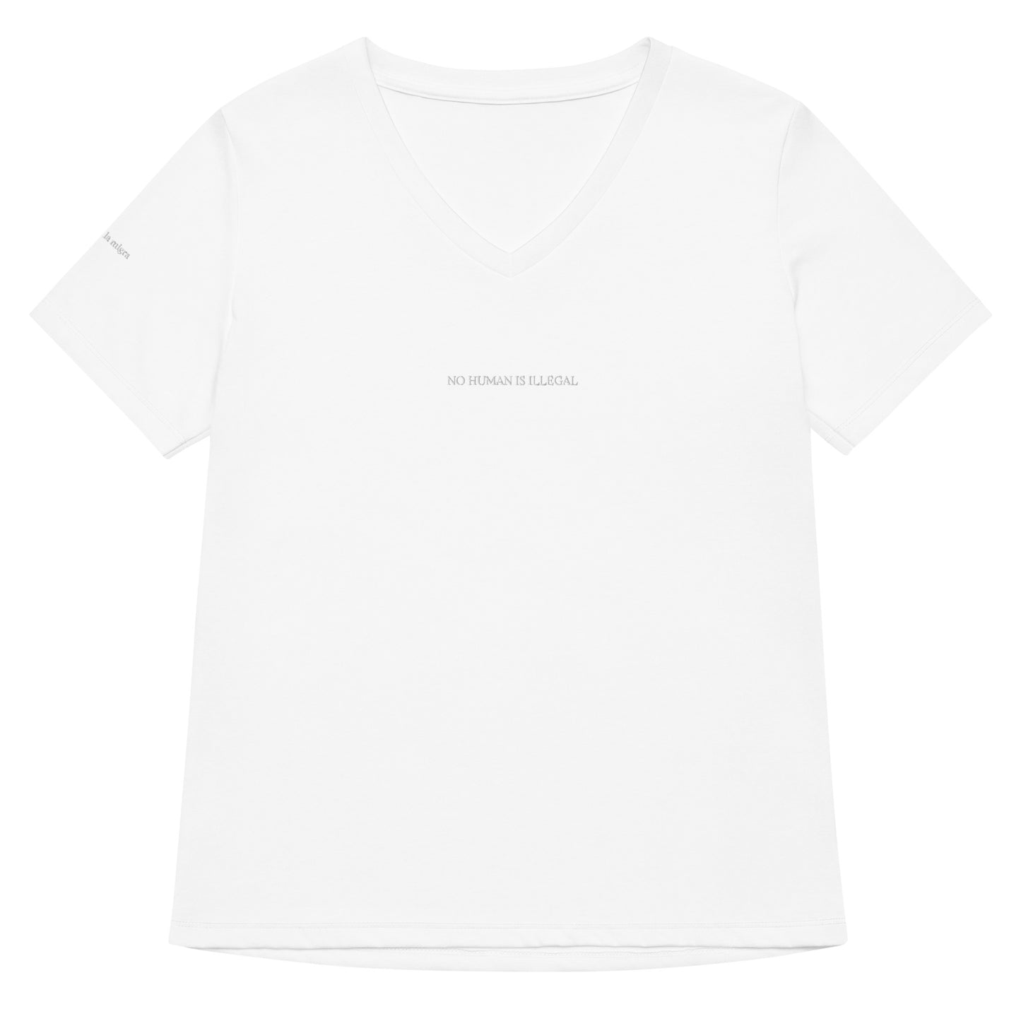 No Human Is Illegal Women’s relaxed v-neck t-shirt