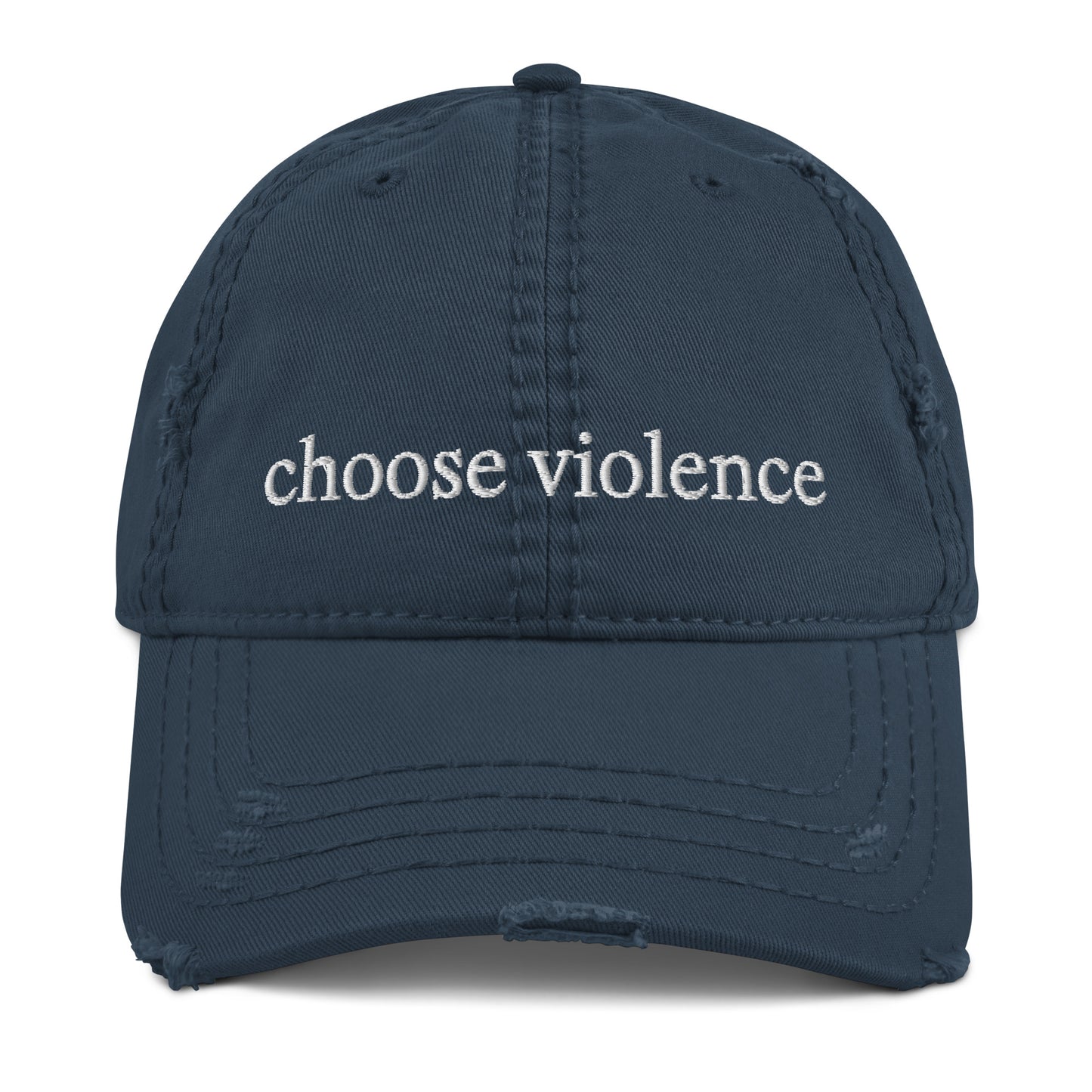 Choose Violence Distressed Hat