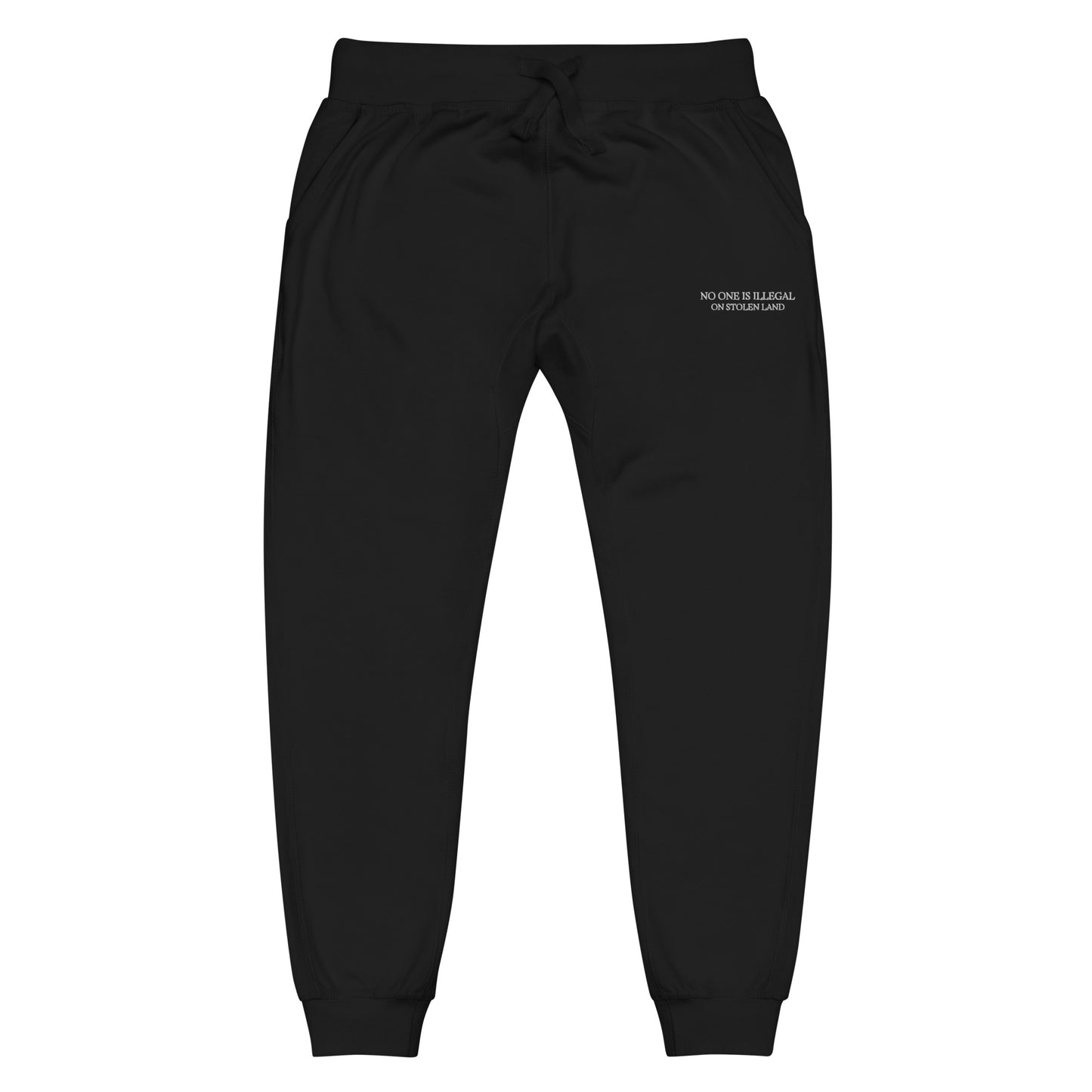No one is illegal on stolen land Unisex fleece sweatpants